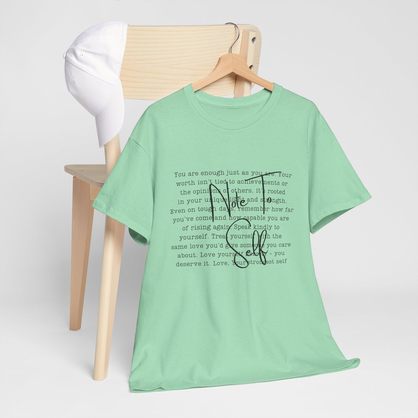Note to self Motivational Graphic Tee
