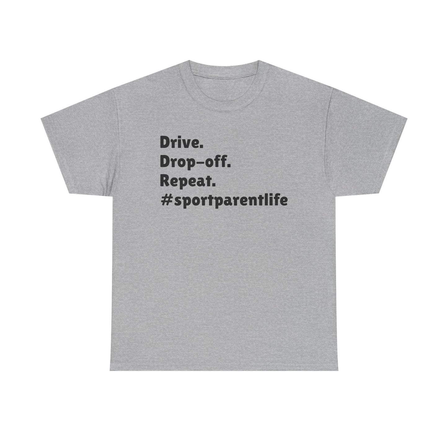 Sport Parent Life T shirt