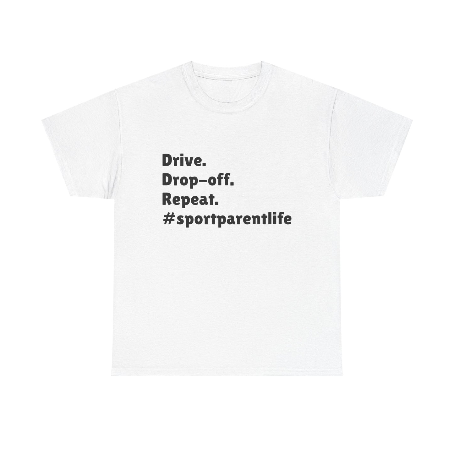 Sport Parent Life T shirt
