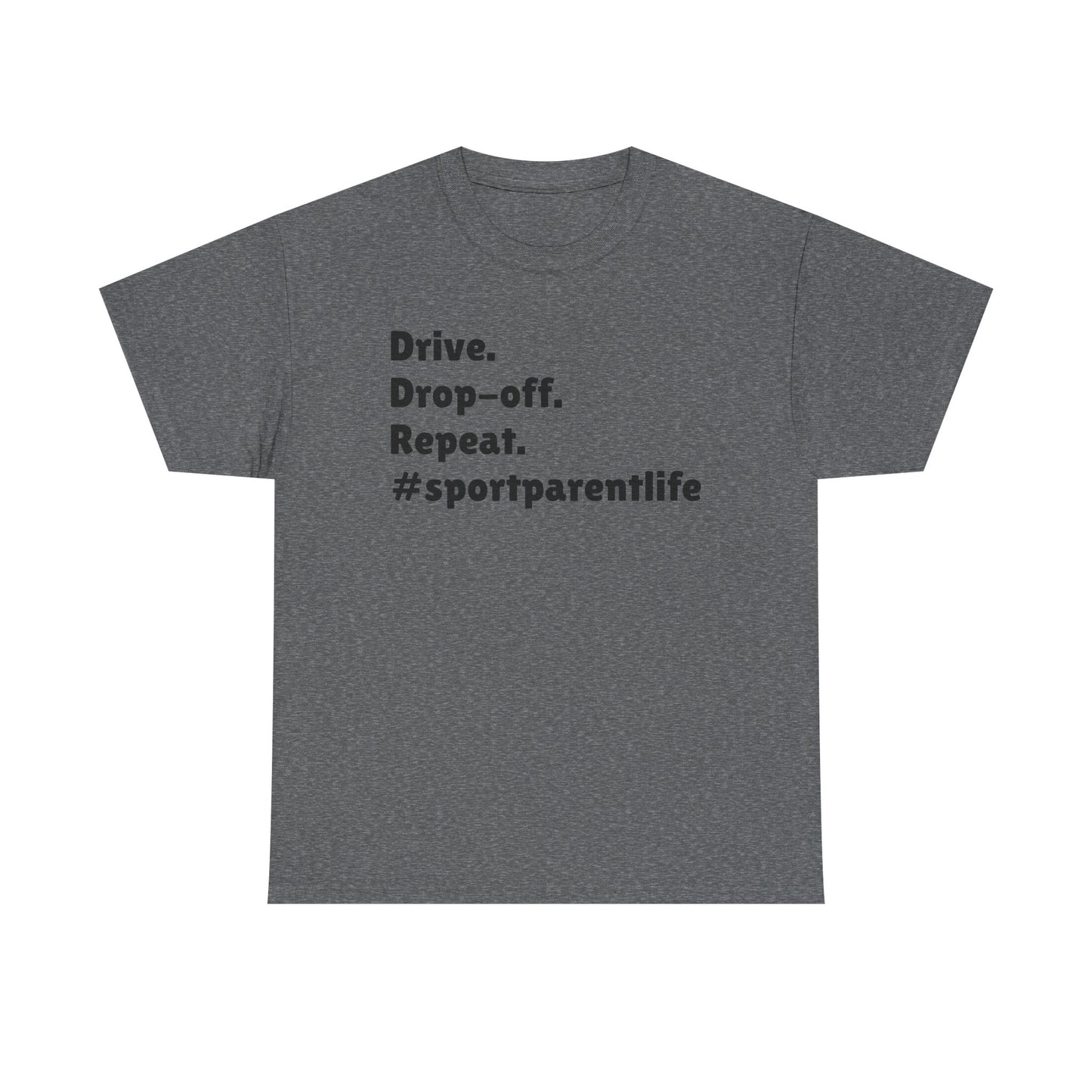 Sport Parent Life T shirt