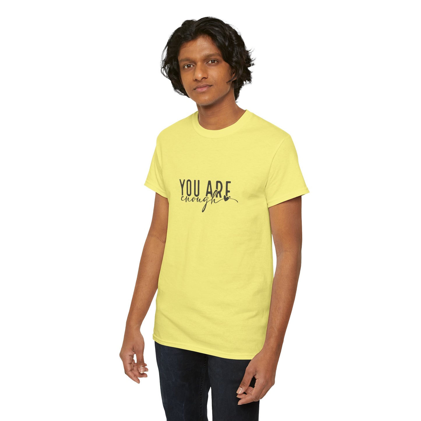 You Are Enough Tee Unisex