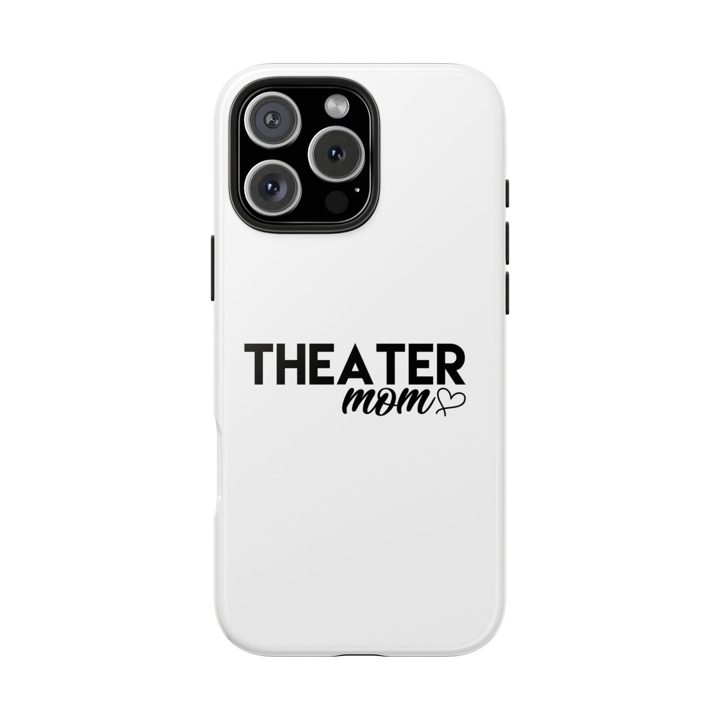 Personalized Theater Mom Phone Case