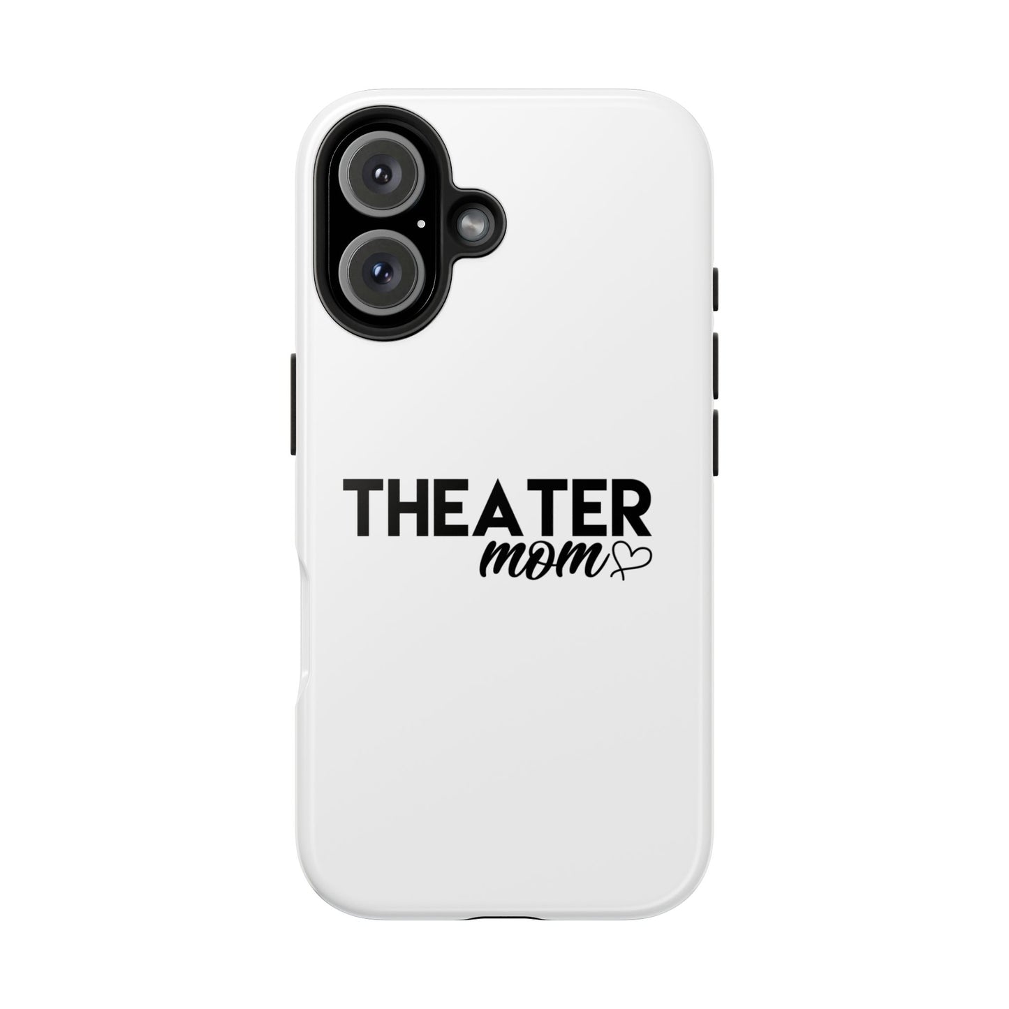 Personalized Theater Mom Phone Case